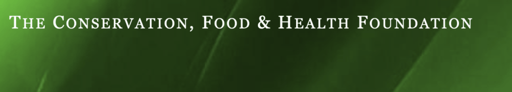 The Conservation, Foods & Health Foundation